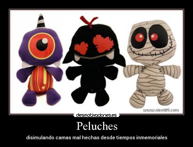 Peluches - disimulando camas mal hechas desde tiempos inmemoriales