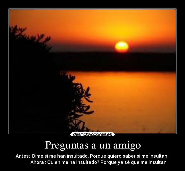 carteles atardecer amigo desmotivaciones
