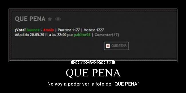 carteles que pena foto desmotivaciones