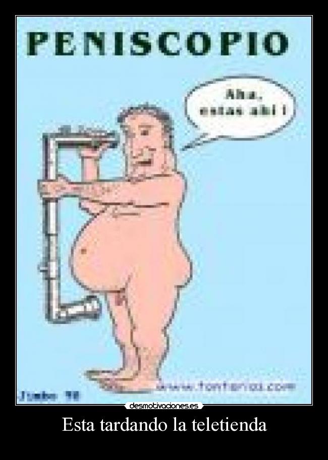 Esta tardando la teletienda -