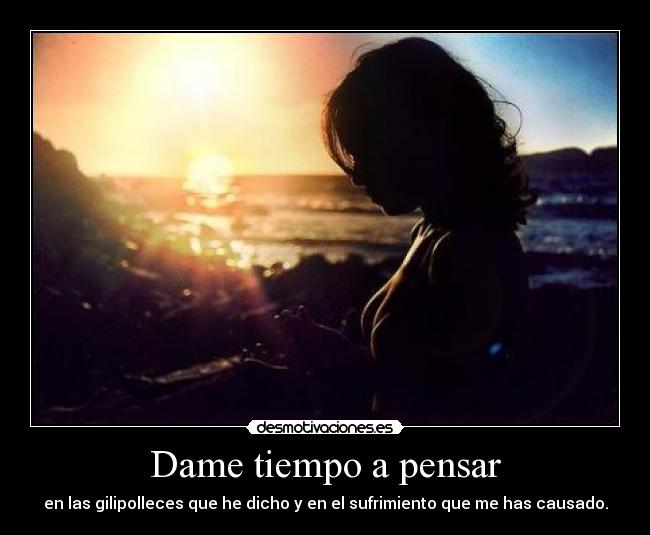 Dame tiempo a pensar - 