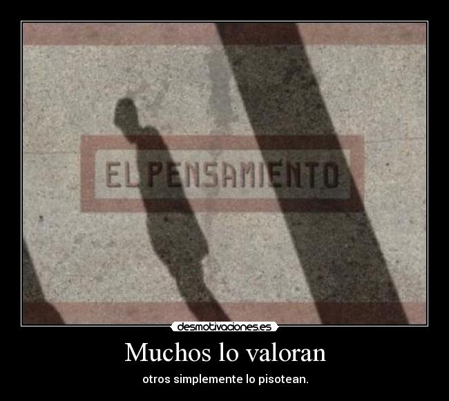 Muchos lo valoran - 