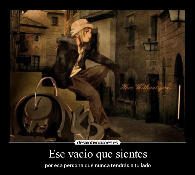 Ese vacio que sientes - 