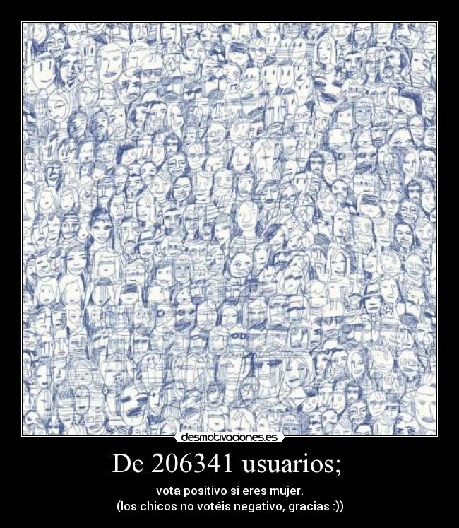 De 206341 usuarios;  - 