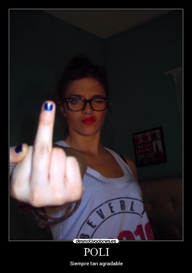 POLI - Siempre tan agradable