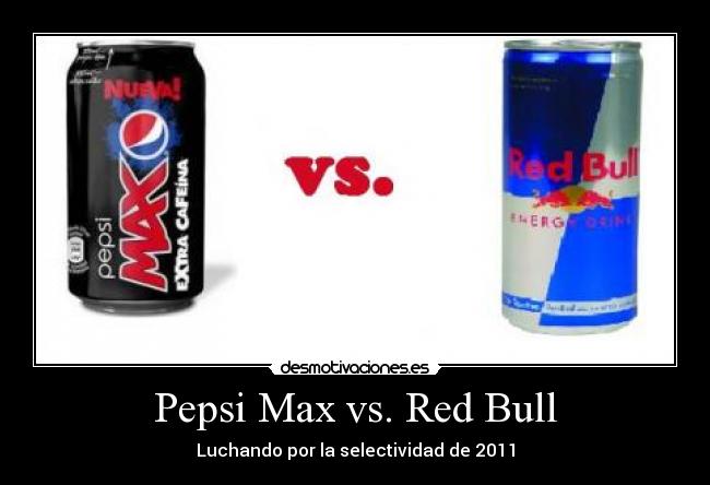 Pepsi Max vs. Red Bull - Luchando por la selectividad de 2011