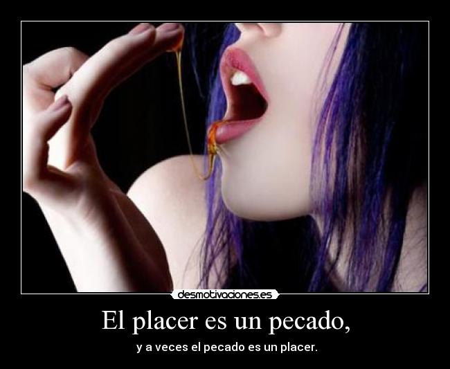 El placer es un pecado, - 