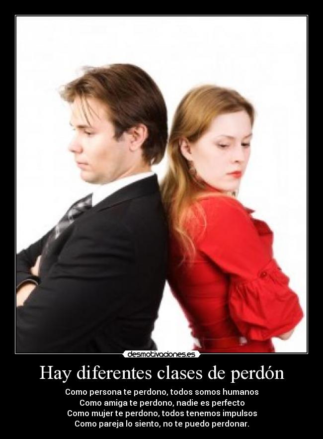 Hay diferentes clases de perdón - 