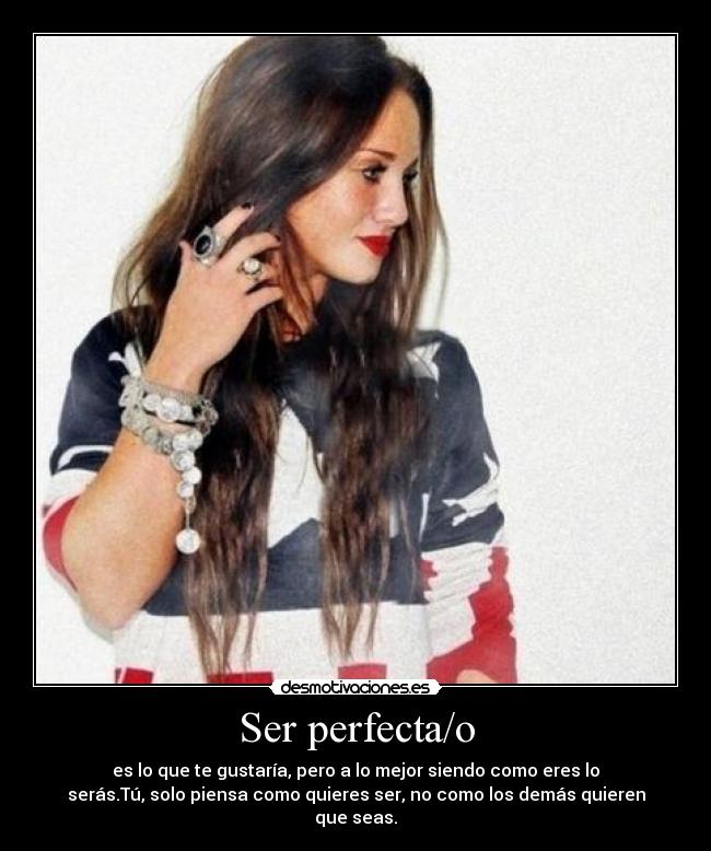 Ser perfecta/o -