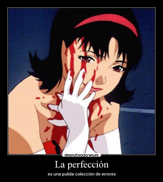 La perfección -