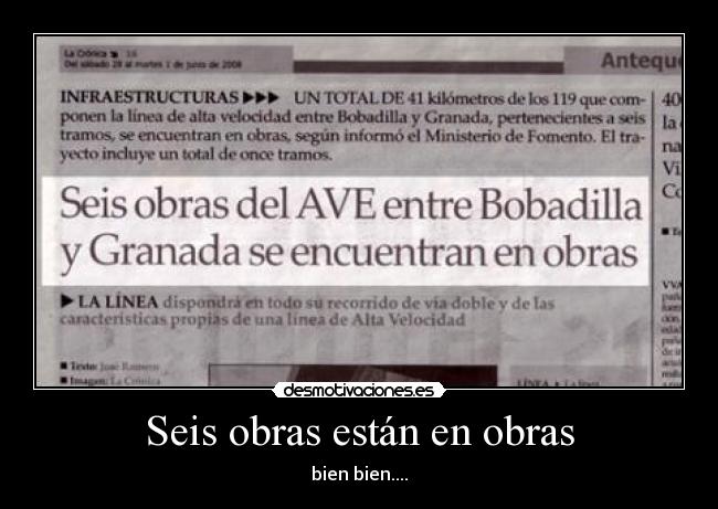 Seis obras están en obras - bien bien....