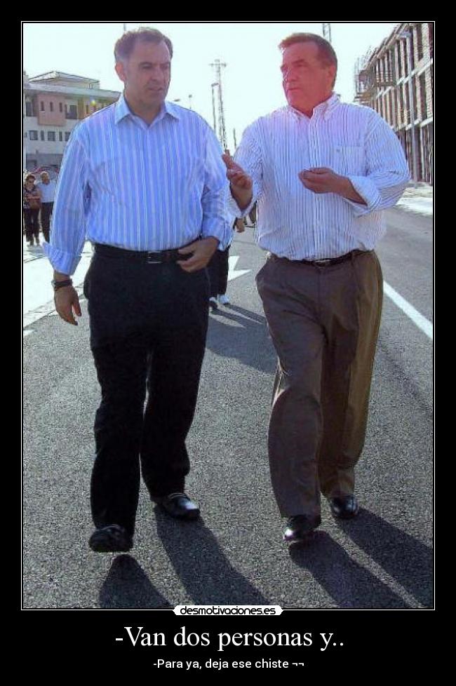 -Van dos personas y.. -