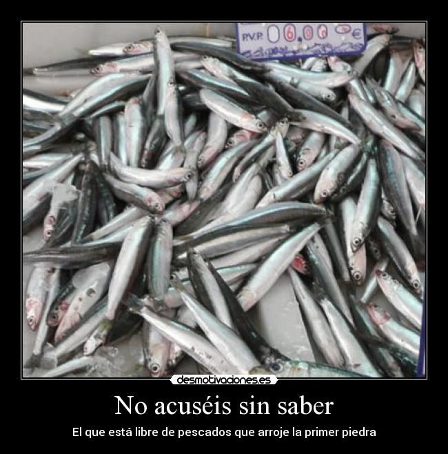 carteles pescado acusar desmotivaciones