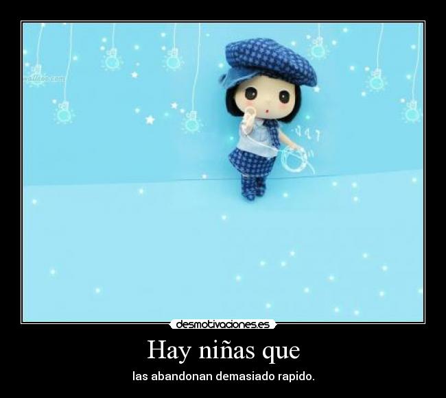 Hay niñas que -