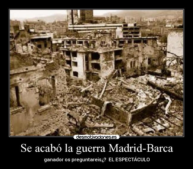 Se acabó la guerra Madrid-Barca -