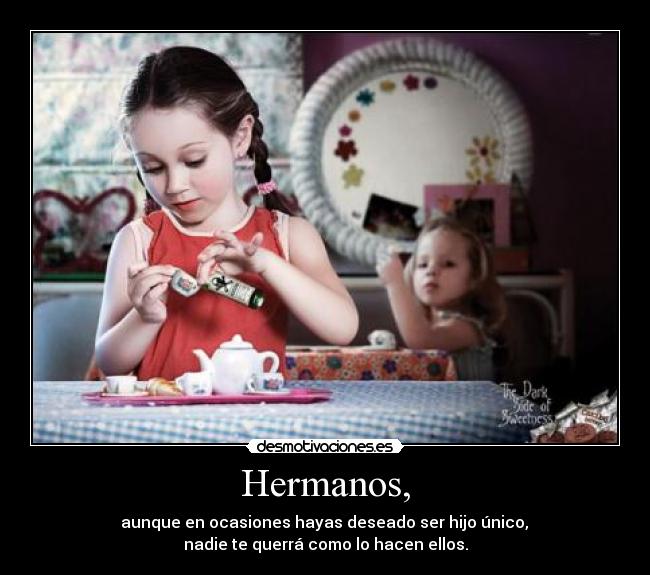 Hermanos, -