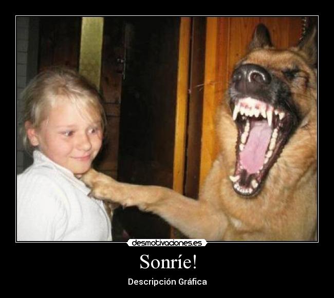 Sonríe! -
