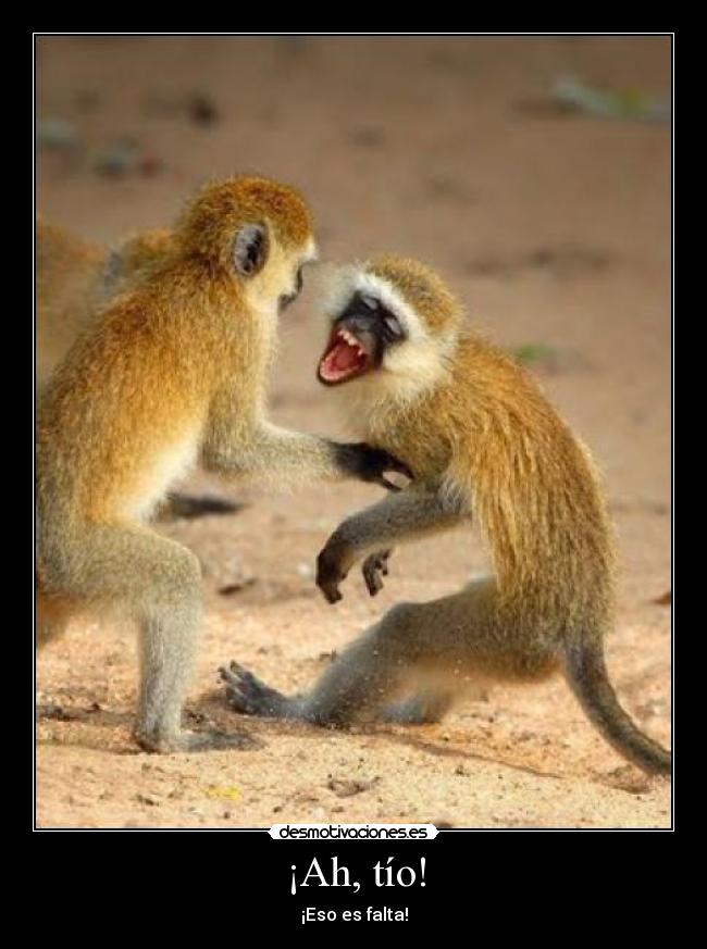 ¡Ah, tío! - ¡Eso es falta!