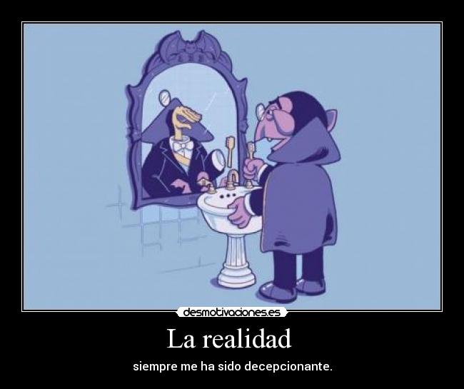 La realidad -
