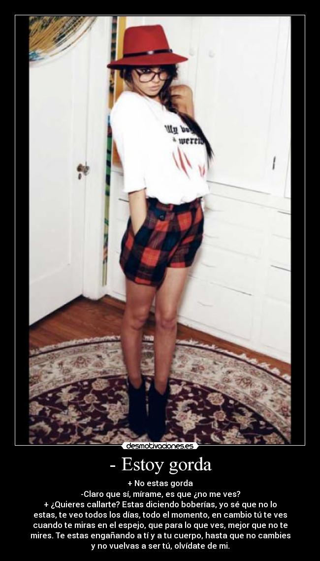 - Estoy gorda - 