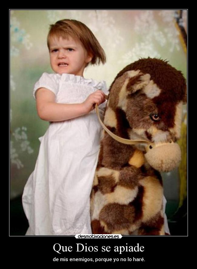 carteles dios apiade desmotivaciones