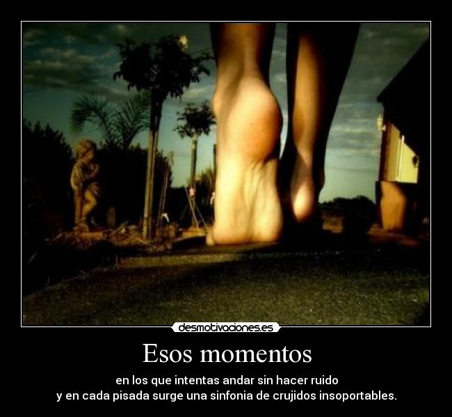 Esos momentos -