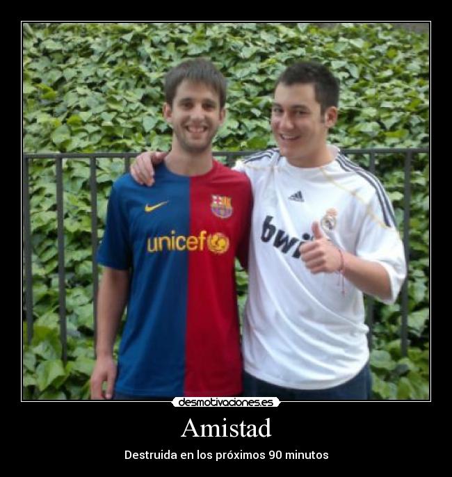 carteles amistad amistad venganza barcelona barca barsa merengues cules real madrid hola desmotivaciones