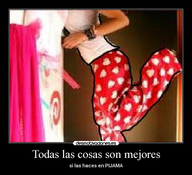 Todas las cosas son mejores - 