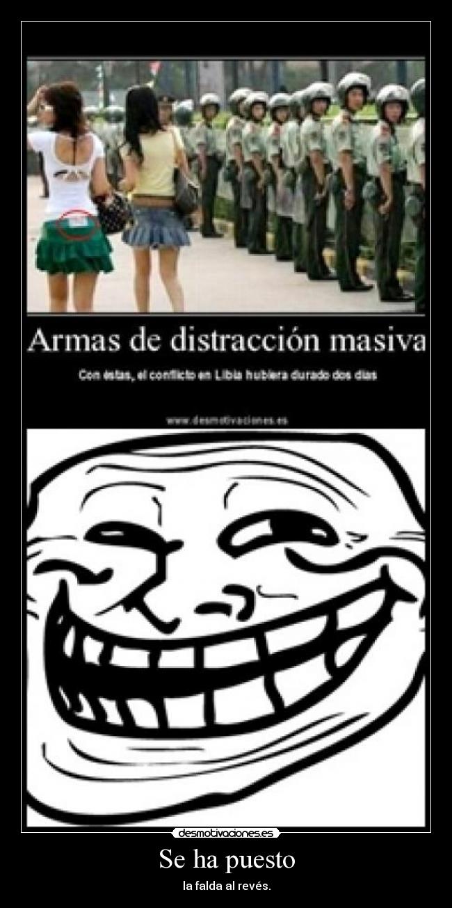 Se ha puesto - la falda al revés.