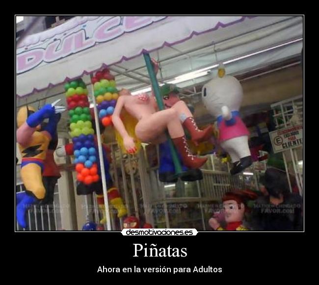 Piñatas - Ahora en la versión para Adultos