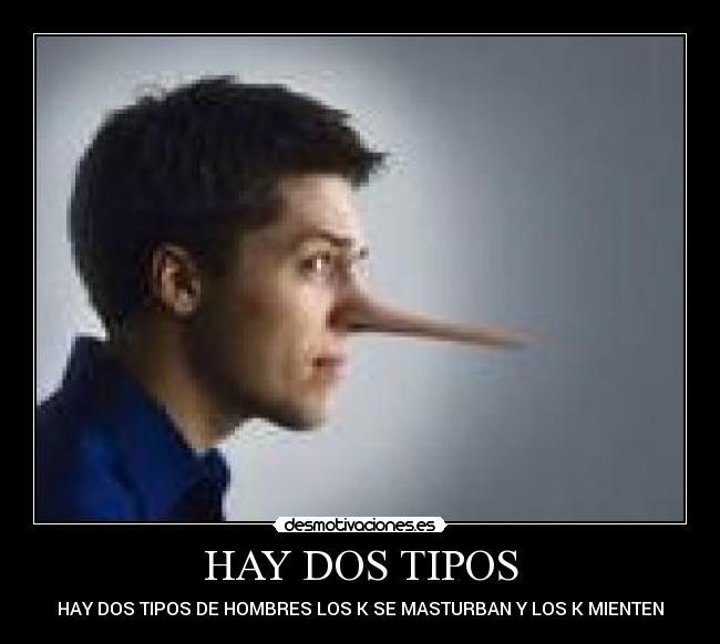 HAY DOS TIPOS - 