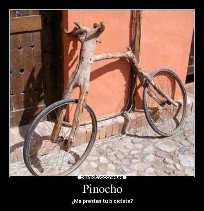 Pinocho - ¿Me prestas tu bicicleta?