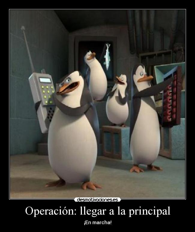 carteles operacion llegar principal en marcha desmotivaciones
