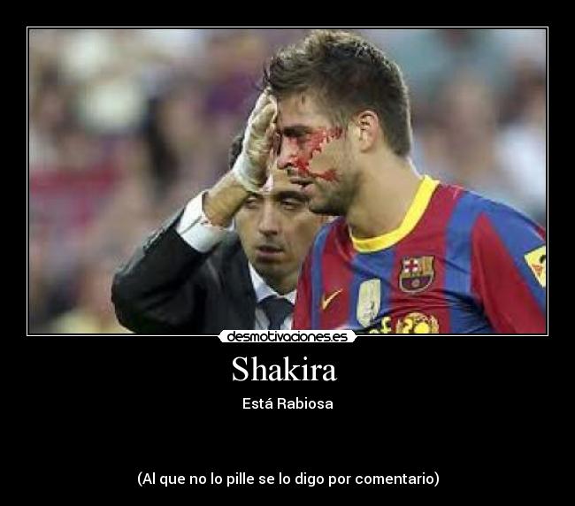 Shakira  - 
