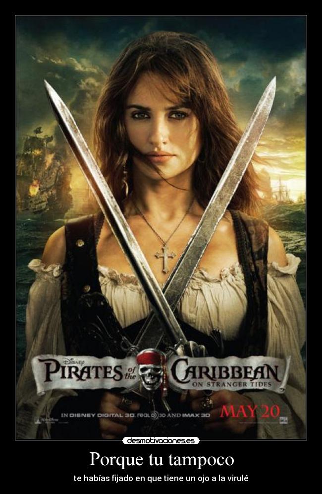 Porque tu tampoco - te habías fijado en que tiene un ojo a la virulé