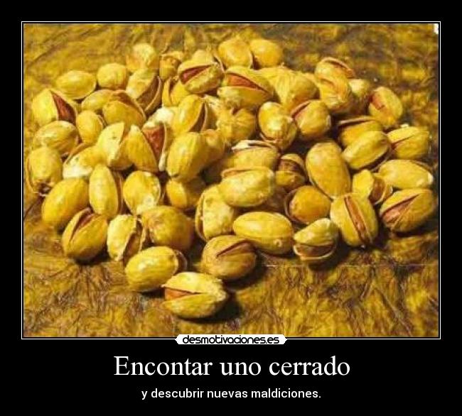 Encontar uno cerrado - y descubrir nuevas maldiciones.