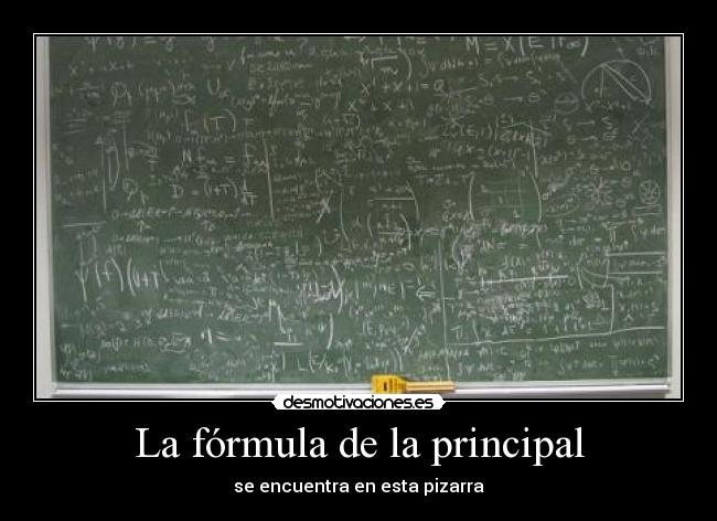 La fórmula de la principal -