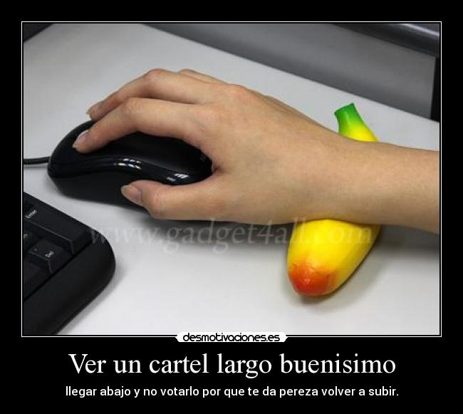 Ver un cartel largo buenisimo -