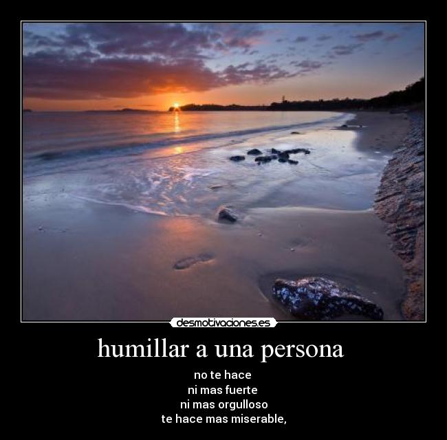 humillar a una persona  - 
