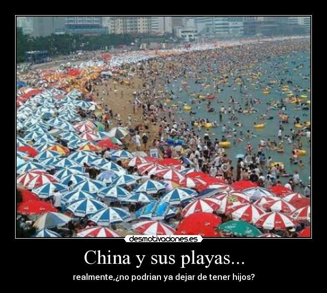 China y sus playas... - realmente,¿no podrian ya dejar de tener hijos?