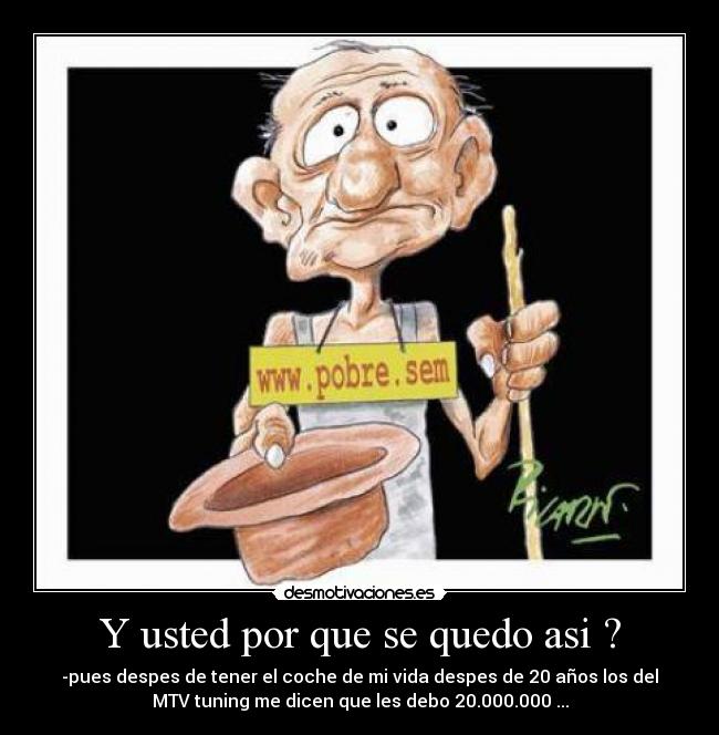 carteles mtv tunnig x-zibit usted pobre desmotivaciones