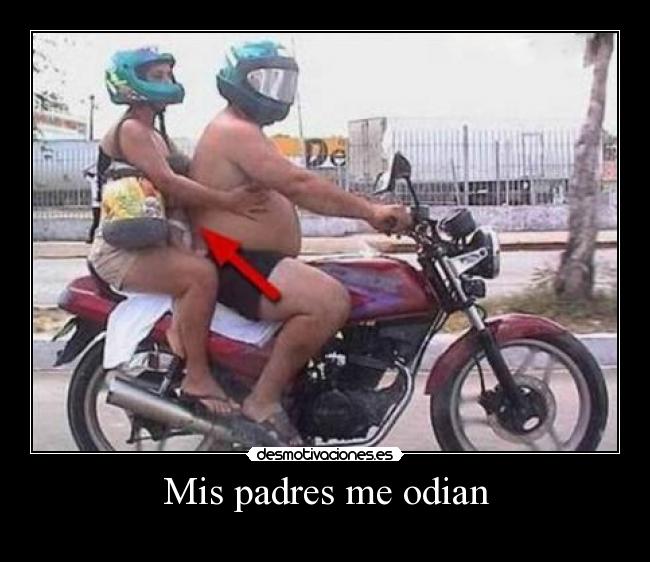 Mis padres me odian - 