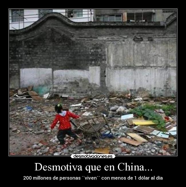 Desmotiva que en China... -