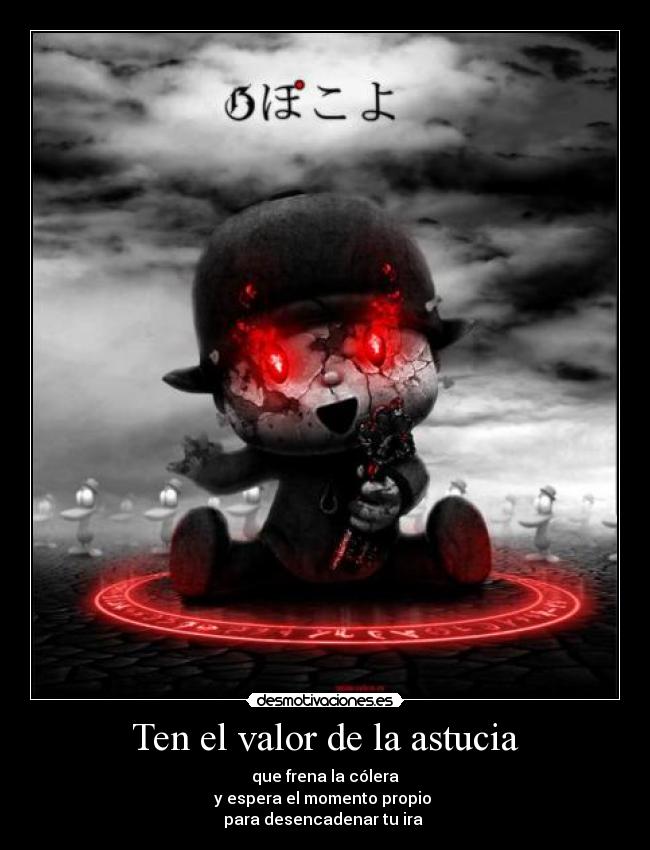 carteles ten valor astucia desmotivaciones