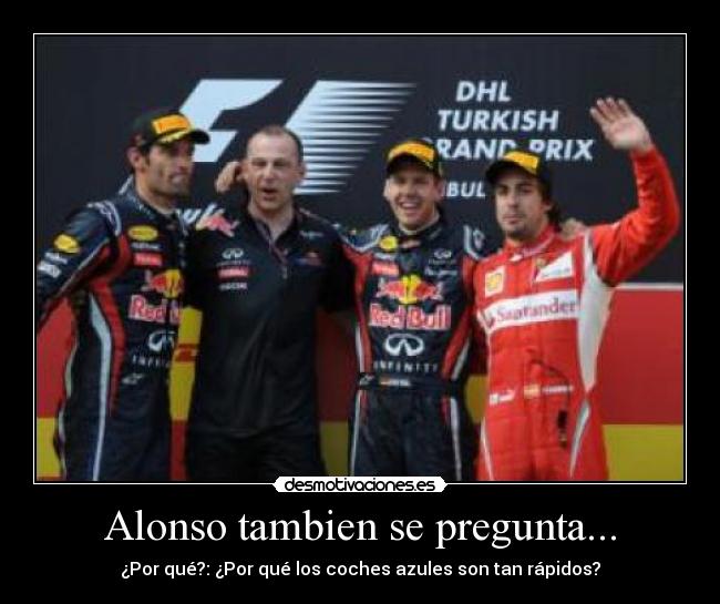 carteles red bull ferrari alonso fernando senna vettel webber horner podium formula desmotivaciones