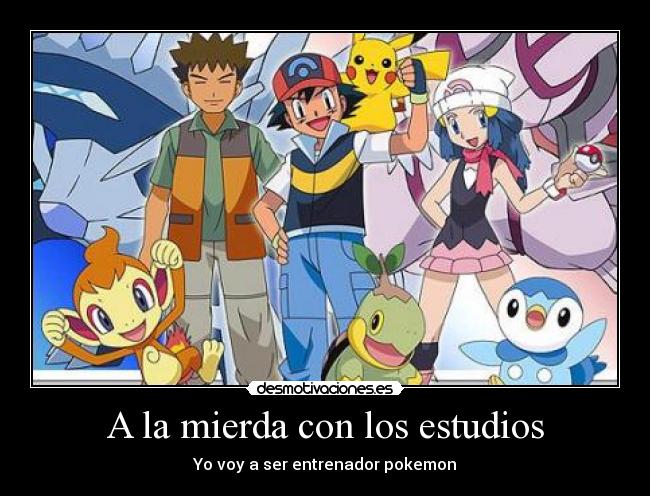 carteles pokemon estudios desmotivaciones