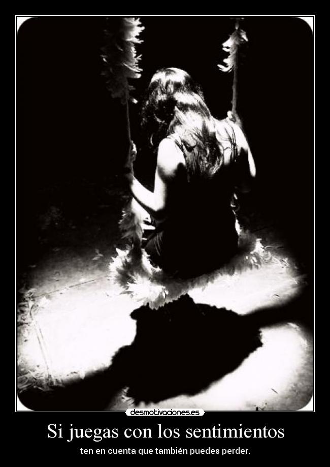 carteles sentimientos pnwrjogpdogsd desmotivaciones