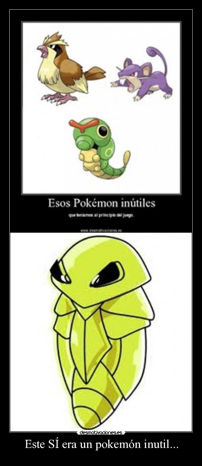 Este SÍ era un pokemón inutil... -