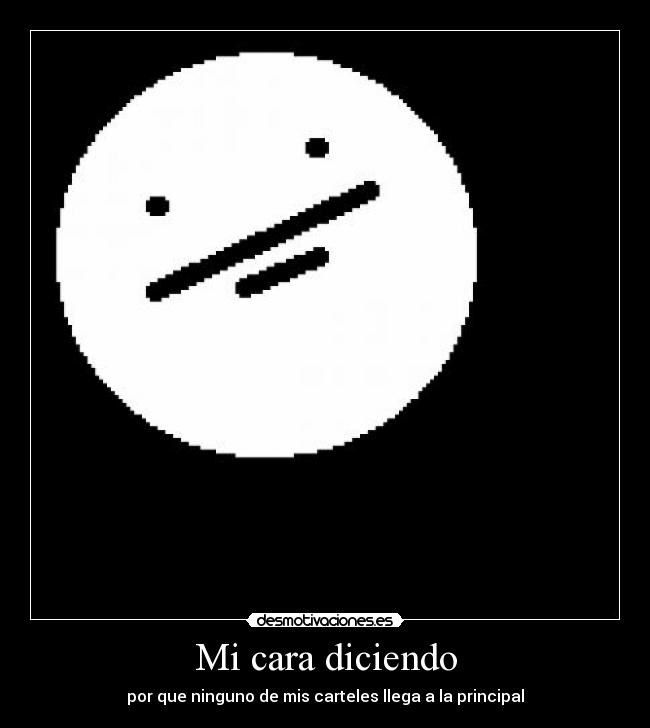 Mi cara diciendo - 