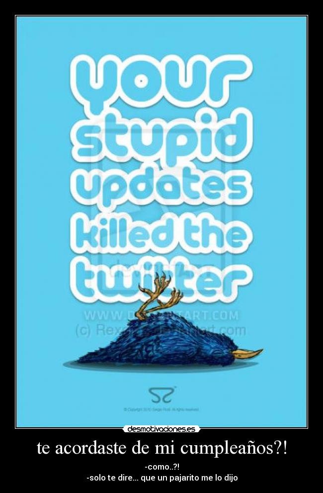 carteles twitter cumpleanos desmotivacioneses desmotivaciones